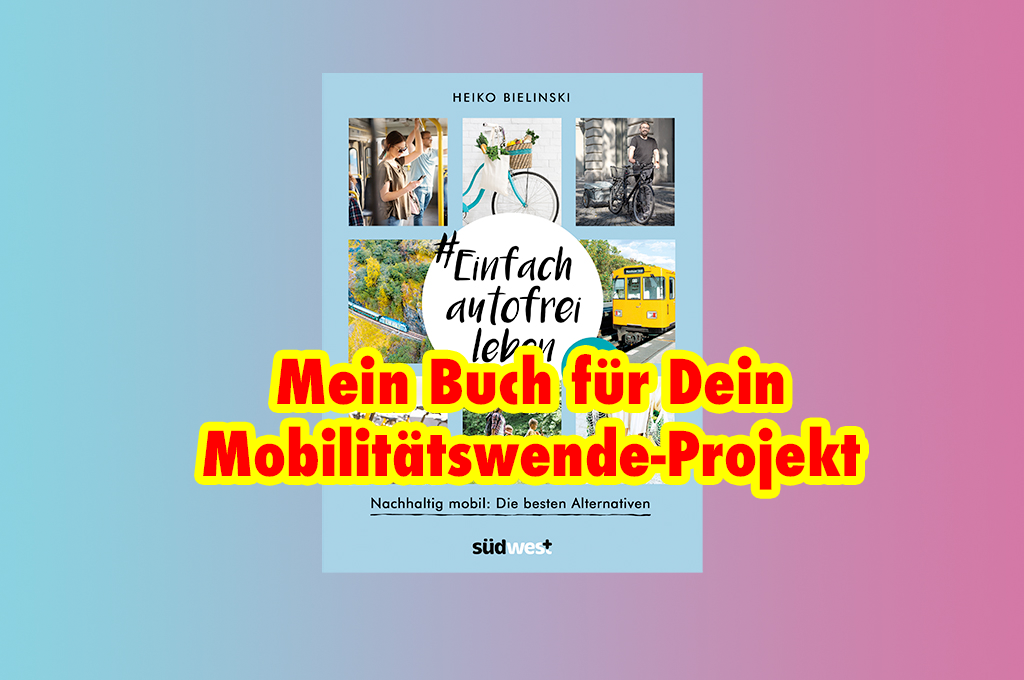 Mein Buch f&uuml;r Dein Mobilit&auml;tswende-Projekt