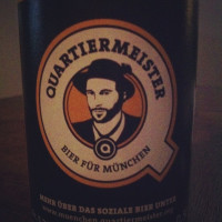 Now drinking: Quartiermeister. Bier f&uuml;r M&uuml;nchen.