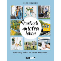 Ich durfte die letzten Monate ein Buch &uuml;ber unser autobesitzloses Leben schreiben. Eigentlich war ic